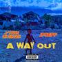 A Way Out (feat. JpGeff) [Explicit]