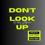 Don't Look Up (Explicit)