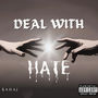 Deal With Hate