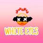 White Eyes