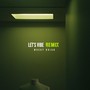 Let's Vibe (Remix) [Explicit]