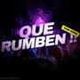 Que Rumben !! (Remix)