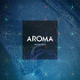 AROMA