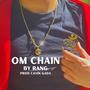 Om Chain