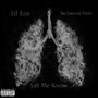 Let Me Know (feat. Backwood Nash) [Explicit]