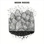 Moon Rocks (Explicit)