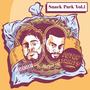 Dutch Treats Presents: Snack Pack, Vol. 1 (Explicit)