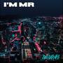 I'm Mr. (Explicit)