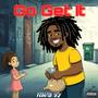 Go Get It (Explicit)