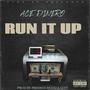 Run It Up (Explicit)