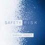 Safety Risk