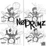 NO DRUMZ (Explicit)