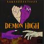 DEMON HIGH (Explicit)