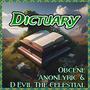 Dictuary (feat. D Evil The Celestial & AnonLyrics) [Explicit]