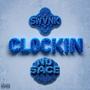 Clockin (feat. Nu Sace) [Explicit]