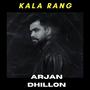 Kala rang (feat. arjan dhillon)