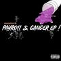 PAYROLL & GANGER EP ! (Explicit)