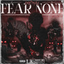 Fear None (Explicit)