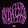 IN DA CLUB (Explicit)