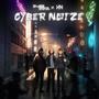 Cyber Noize (feat. Kosmic Noize)