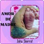 AMOR DE MADRE