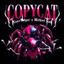 CopyCat (Explicit)