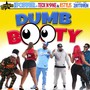 Dumb Booty (Explicit)