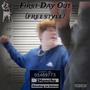 First Day Out (freestyle) [Explicit]