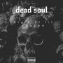 Dead soul (feat. Lil choppa) [Explicit]