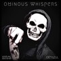 Ominous Whispers (Explicit)