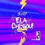 Ela Chegou (Explicit)