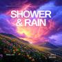 Shower & Rain