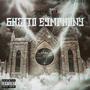 Ghetto Symphony (Explicit)