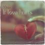 If love hurts (feat. TeazyTalent)