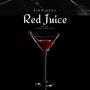 Red Juice (Explicit)