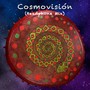 Cosmovisión (Headphone Mix)