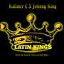 Latin Kings (feat. Johnny King) [Explicit]