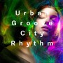 City Rhythm