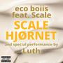 Scale Hjørnet (feat. Scale & Luth) [Explicit]