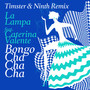 Bongo Cha Cha Cha (Timster & Ninth Remix)