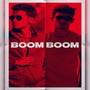 Boom Boom (Explicit)