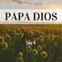 Papa Dios (Explicit)