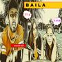 BAILA (feat. Z i 4 & K STAR)