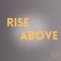 Rise Above