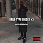 DRILL TYPE BIGDEE #3 (feat. BillOnDaTrack) [Explicit]