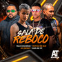 Sala de Reboco (Explicit)