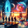 A frente do tempo (Explicit)