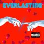 Everlasting (Explicit)