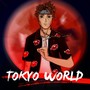 Tokyo World (Explicit)