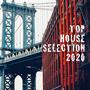 Top House Selection 2020